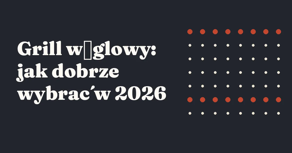 Grill węglowy Fieldmann FZG 1103B, pierwsze miejsce w naszym rankingu